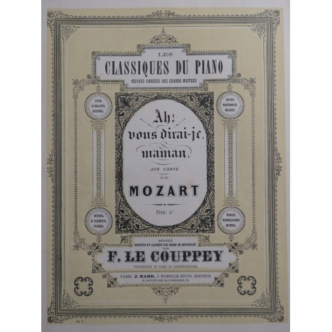 MOZART W. A. Ah ! vous dirai-je, maman Piano ca1860