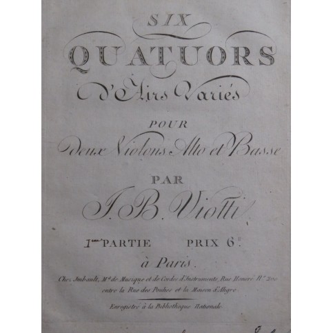 VIOTTI J. B. Six Quatuors d'Airs Variés 1ère Partie Violon Alto Basse ca1796