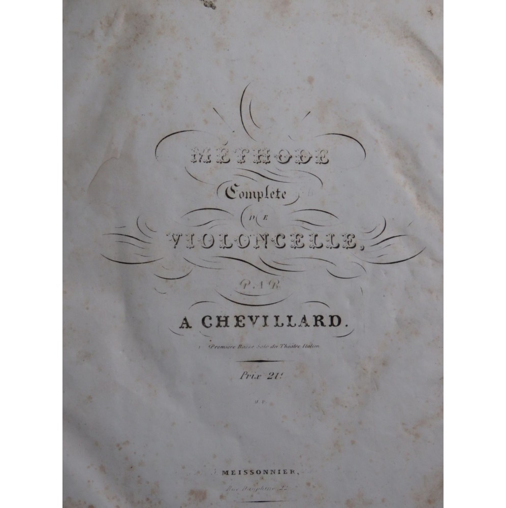 CHEVILLARD Alexandre Méthode Complète de Violoncelle ca1846