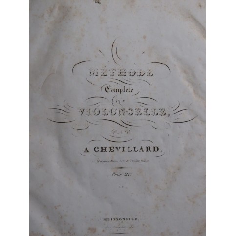 CHEVILLARD Alexandre Méthode Complète de Violoncelle ca1846