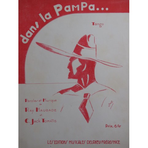 HAUGADE Ray TOMATIS C. Jack Dans la Pampa Chant Piano 1932