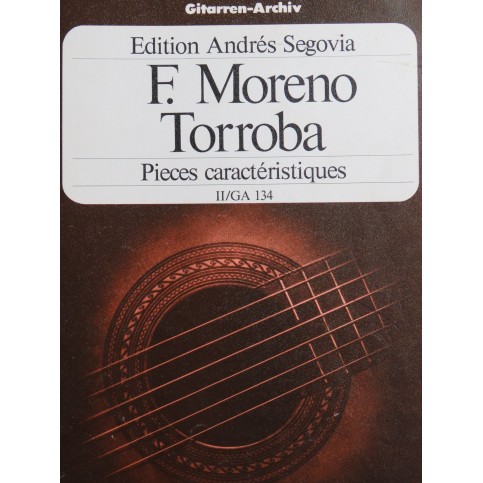 MORENO-TORROBA F. Pièces Caractéristiques No 4 à 6 Guitare 1959