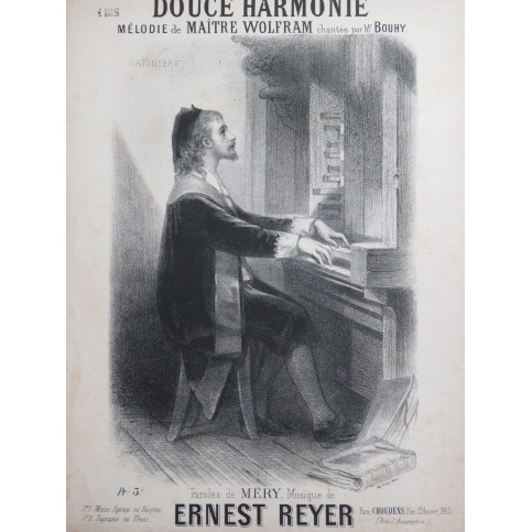 REYER Ernest Douce Harmonie Chant Piano 1864