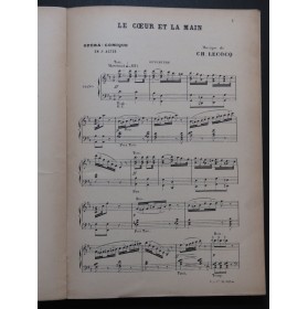 LECOCQ Charles Le Coeur et la Main Opéra Chant Piano