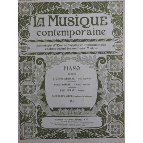 INGHELBRECHT MOREAU PIERNÉ HILLEMACHER Pièces Piano 1912