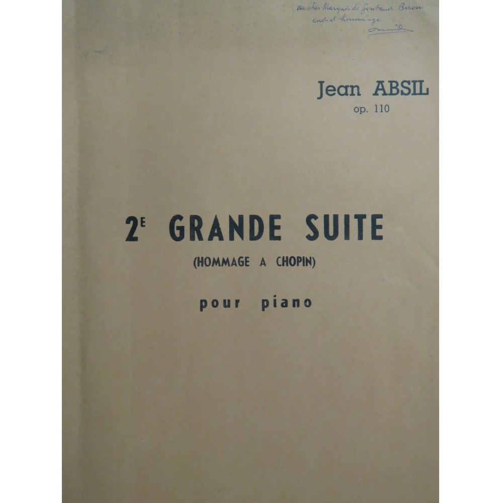 ABSIL Jean 2e Grande Suite Chopin op 110 Dédicace Piano ca1940