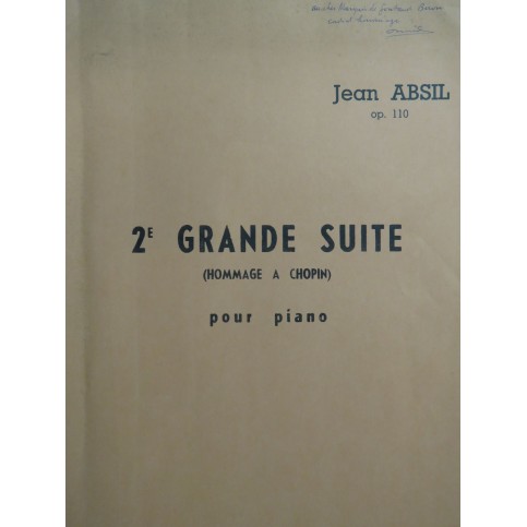 ABSIL Jean 2e Grande Suite Chopin op 110 Dédicace Piano ca1940