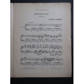 LEMAIRE Gaston Andalucia Dédicace Piano 1907