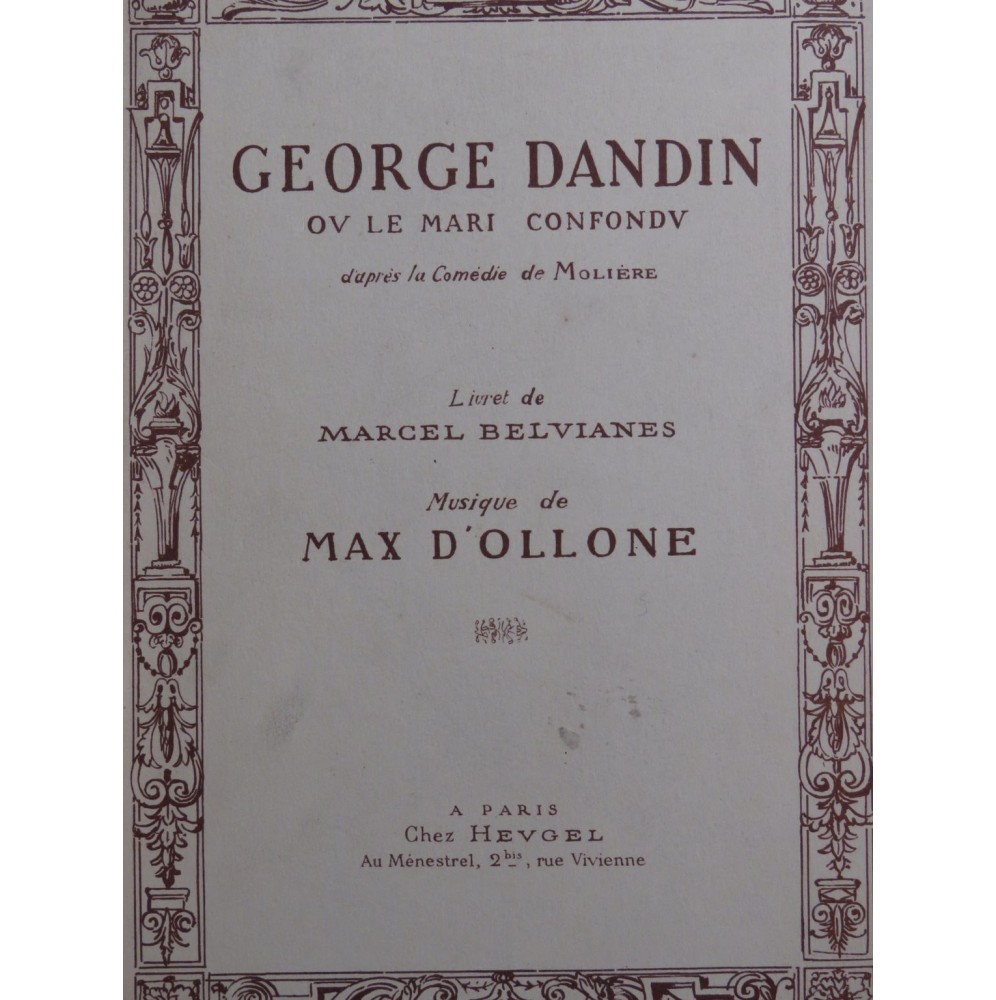D'OLLONE Max George Dandin ou le Mari Confondu Opéra 1930