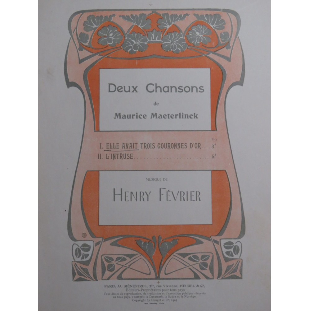 FÉVRIER Henry Elle avait trois couronnes d'or Chant Piano 1905