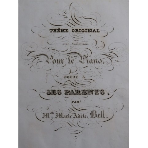 BELL Marie Adèle Thême Original Varié Piano ca1850