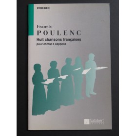 POULENC Francis Huit Chansons Françaises Choeur a cappella
