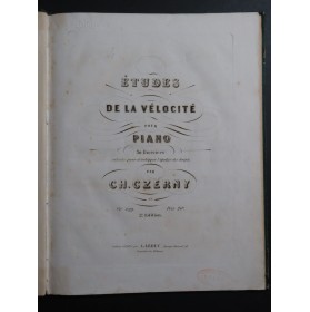 CZERNY Charles Études de la Vélocité op 299 Piano ca1840