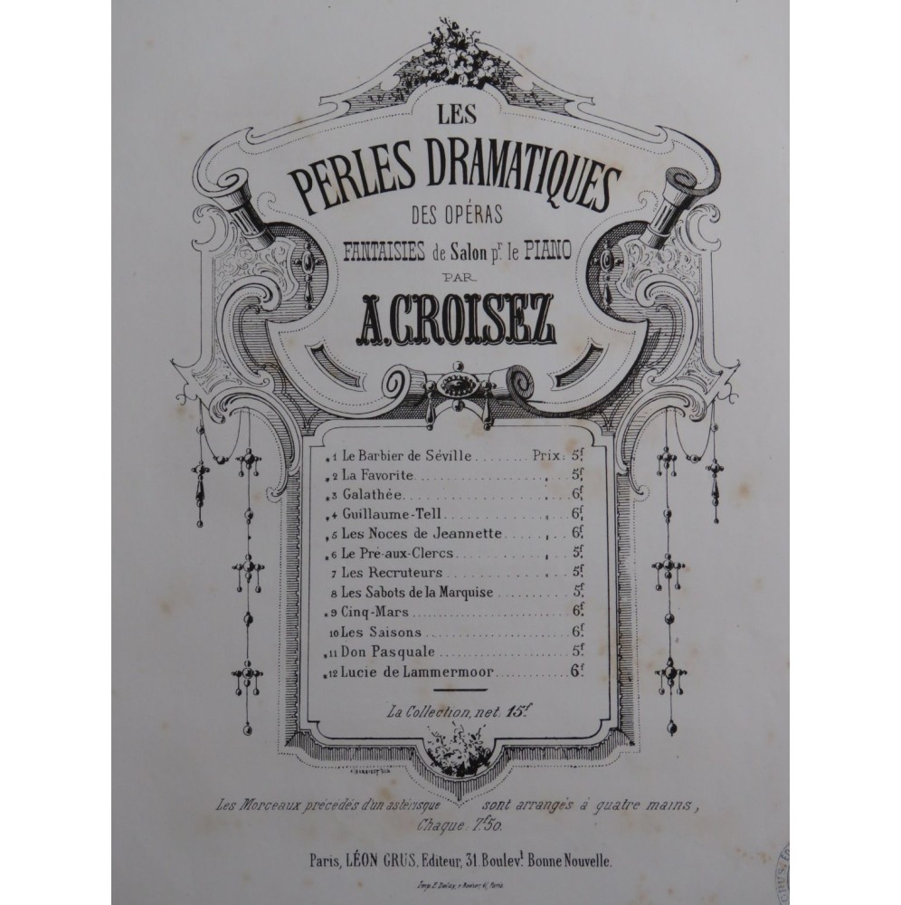 CROISEZ Alexandre Fantaisie sur Galathée op 62 Piano ca1860