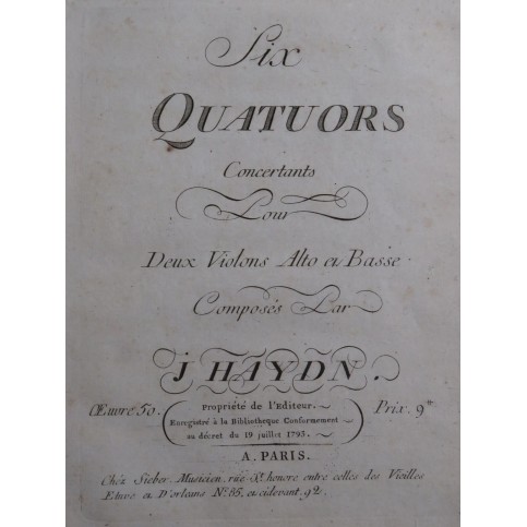 HAYDN Joseph Six Quatuors op 50 Violons Alto Violoncelle ca1795