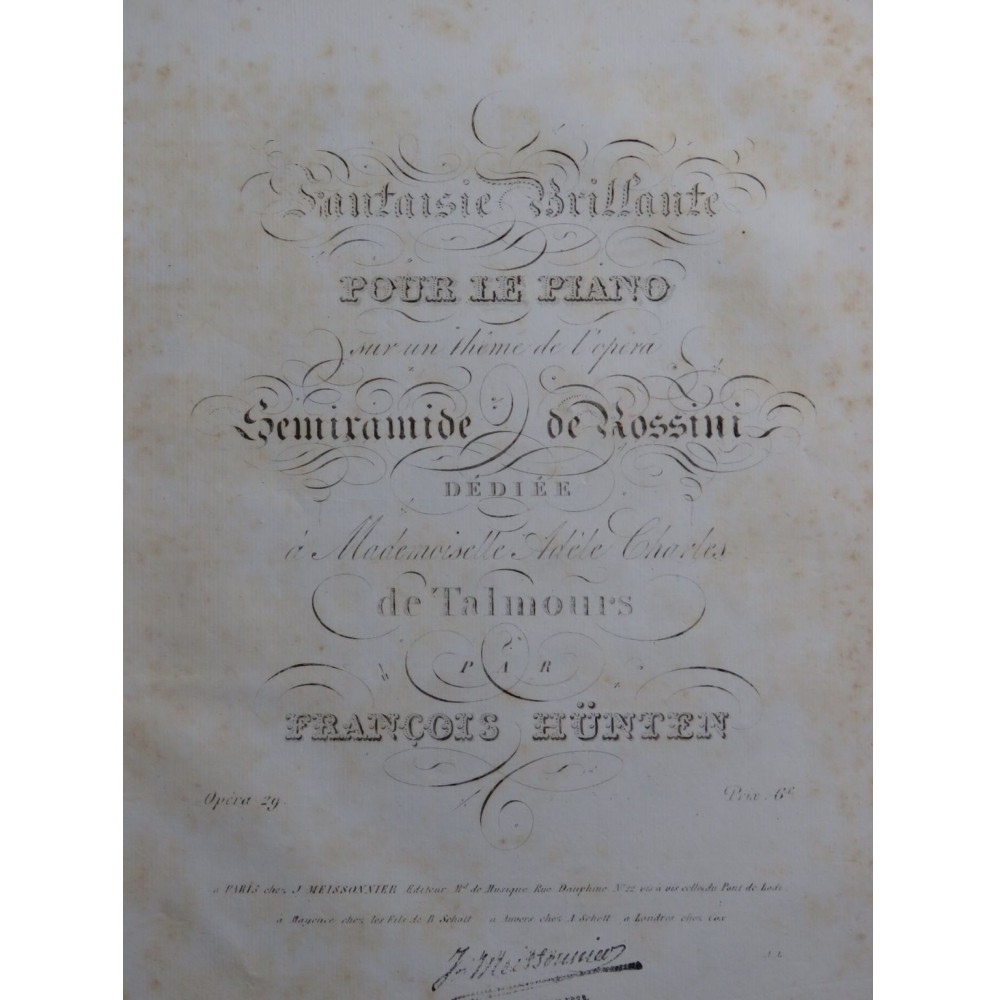 HÜNTEN François Fantaisie Semiramide Rossini op 29 Piano ca1830
