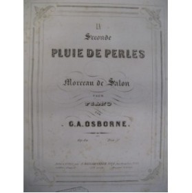 OSBORNE G. A. La pluie de Perles Piano ca1850