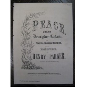 PARKER Henry Peace Piano ca1870