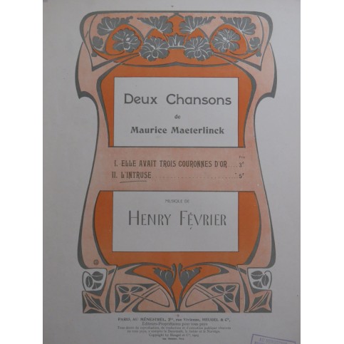 FÉVRIER Henry L'Intruse Chant Piano 1905