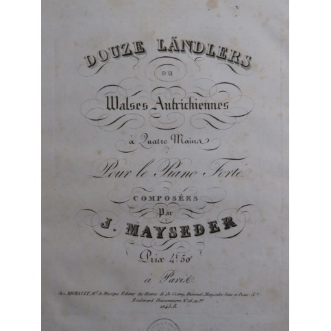 MAYSEDER Joseph Douze Ländlers Piano 4 mains ca1825