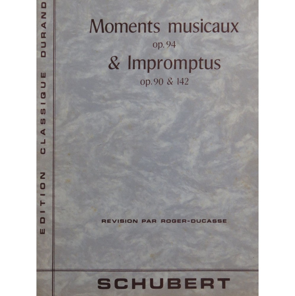 SCHUBERT Franz Moments Musicaux et Impromptus Piano