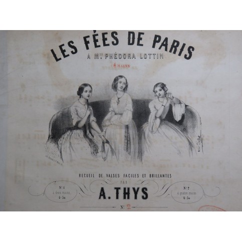 THYS A. Les Fées de Paris Valses Piano 4 mains ca1850