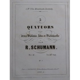 SCHUMANN Robert Quatuor op...