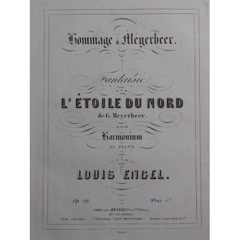 ENGEL Louis Fantaisie sur l'Etoile du Nord op 26 Harmonium ca1855
