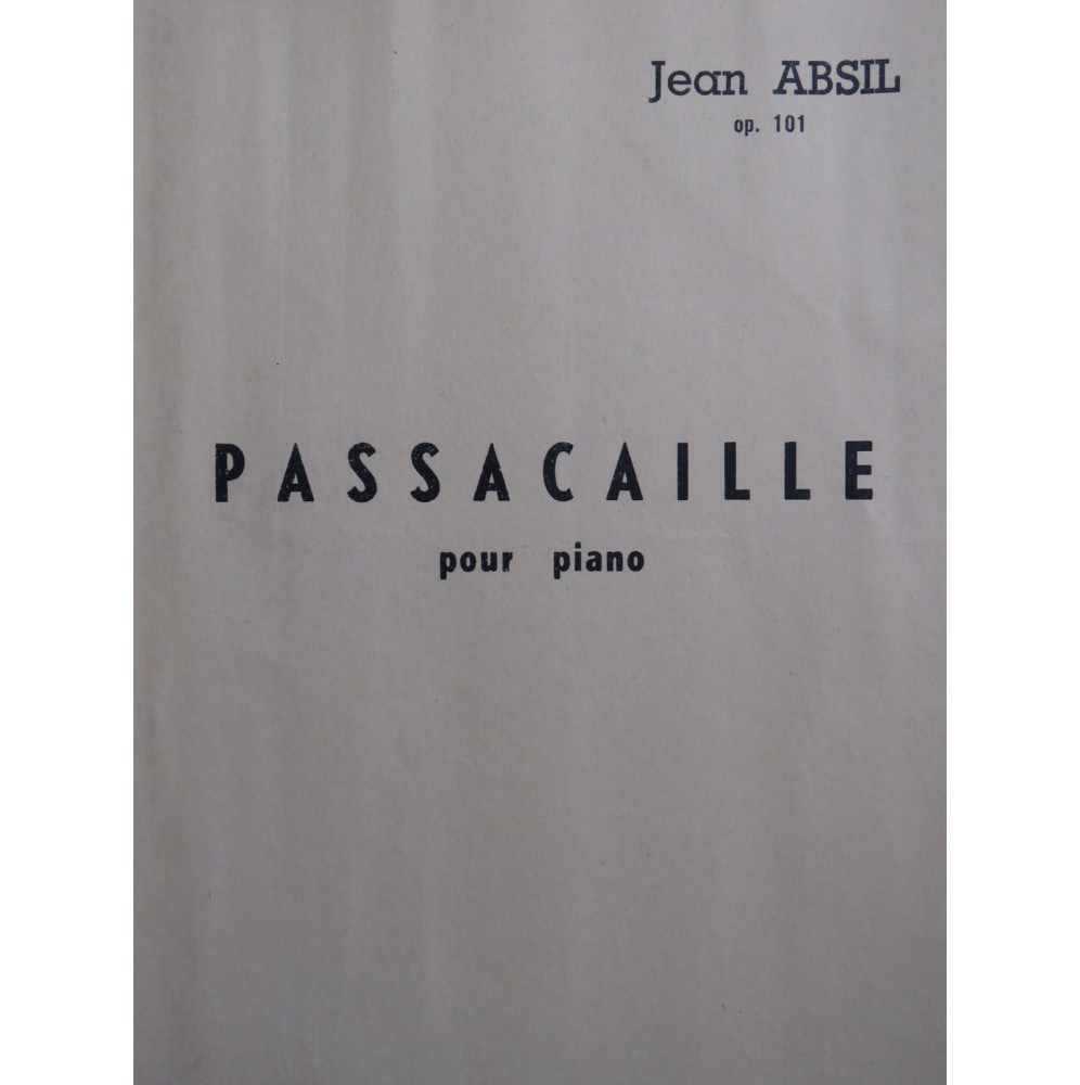 ABSIL Jean Passacaille op 101 Dédicace Piano ca1940
