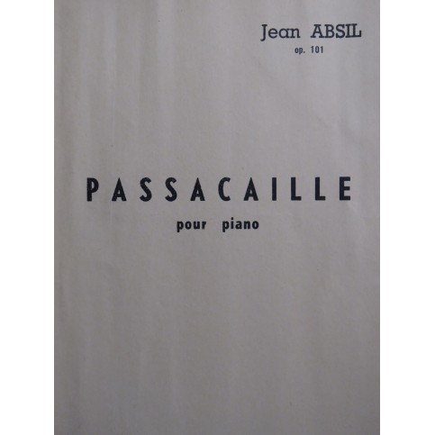 ABSIL Jean Passacaille op 101 Dédicace Piano ca1940