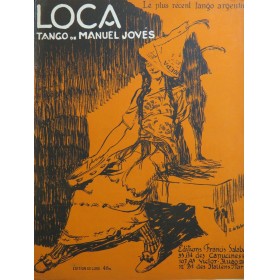 JOVÈS Manuel Loca ! Tango Argentin Piano 1923