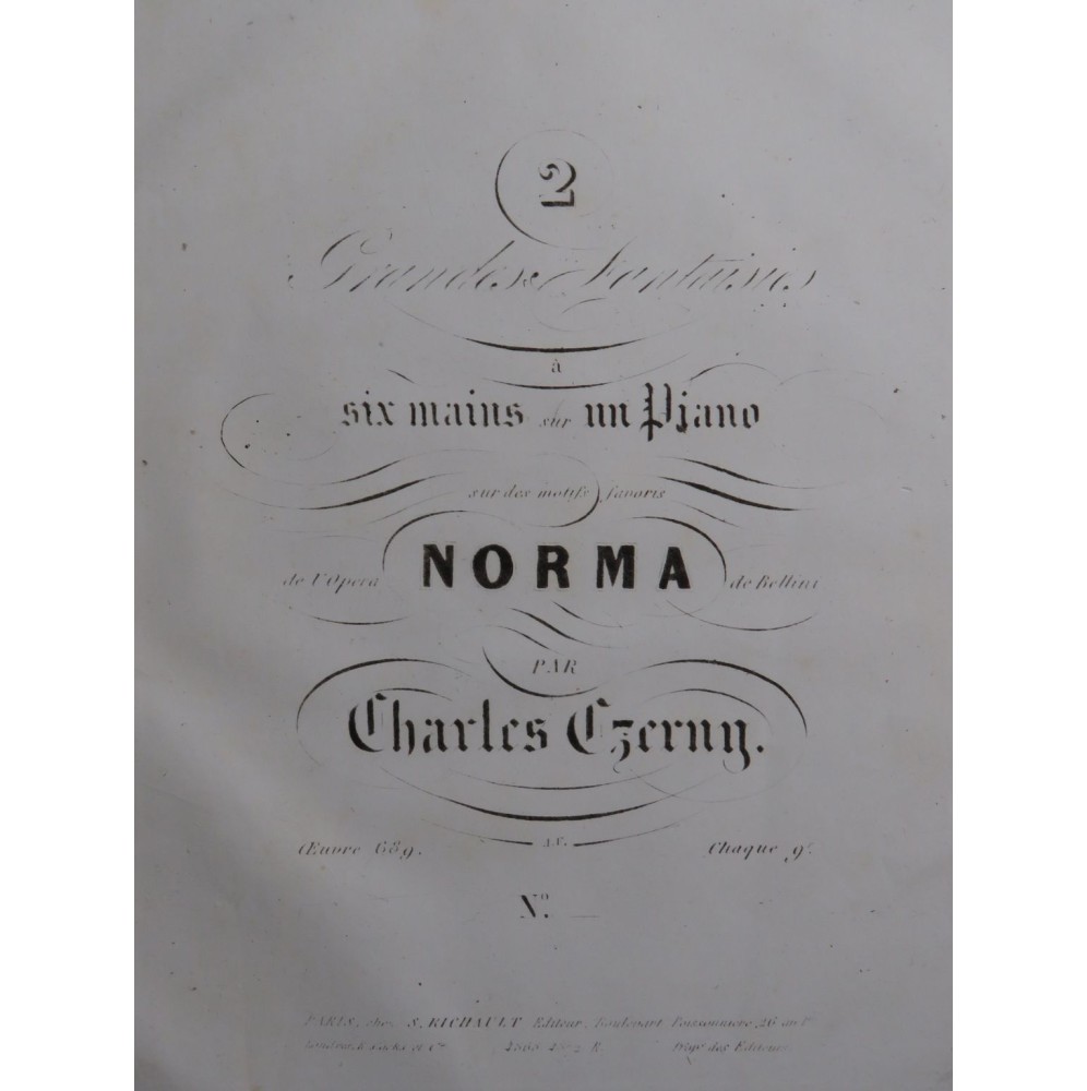 CZERNY Charles Fantaisie sur Norma Bellini op 689 Piano 6 mains ca1842
