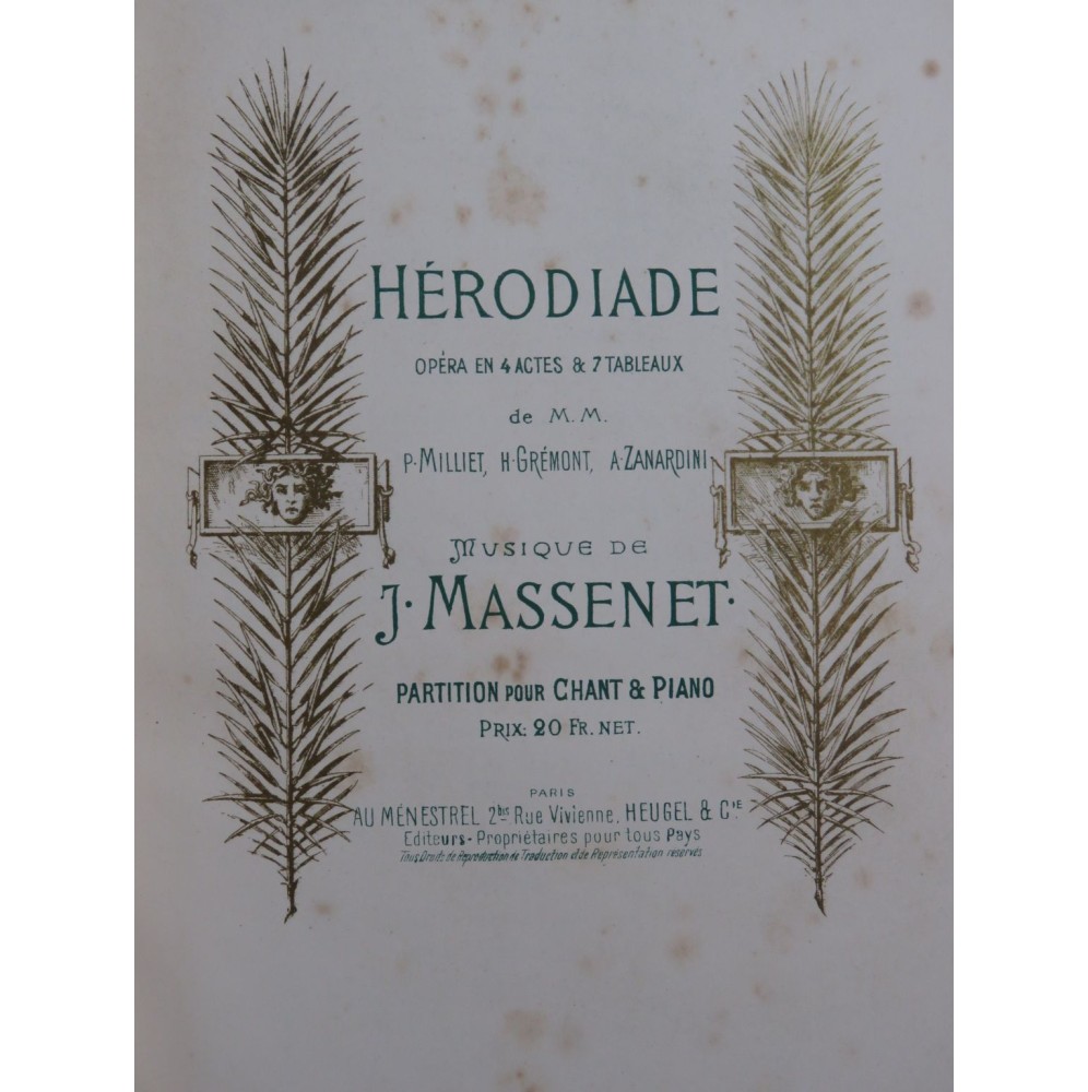 MASSENET Jules Hérodiade Opéra Piano Chant 1884