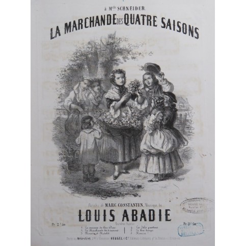 ABADIE Louis La Marchande des Quatre Saisons Chant Piano ca1850