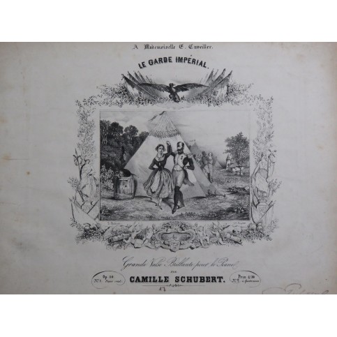 SCHUBERT Camille Le Garde Impérial op 50 Piano ca1845