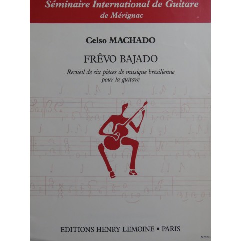 MACHADO Celso Frêvo Bajado 6 Pièces Musique Brésilienne Guitare 1985