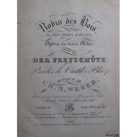 WEBER Der Freyschütz Robin des Bois Opéra Chant Piano ca1825