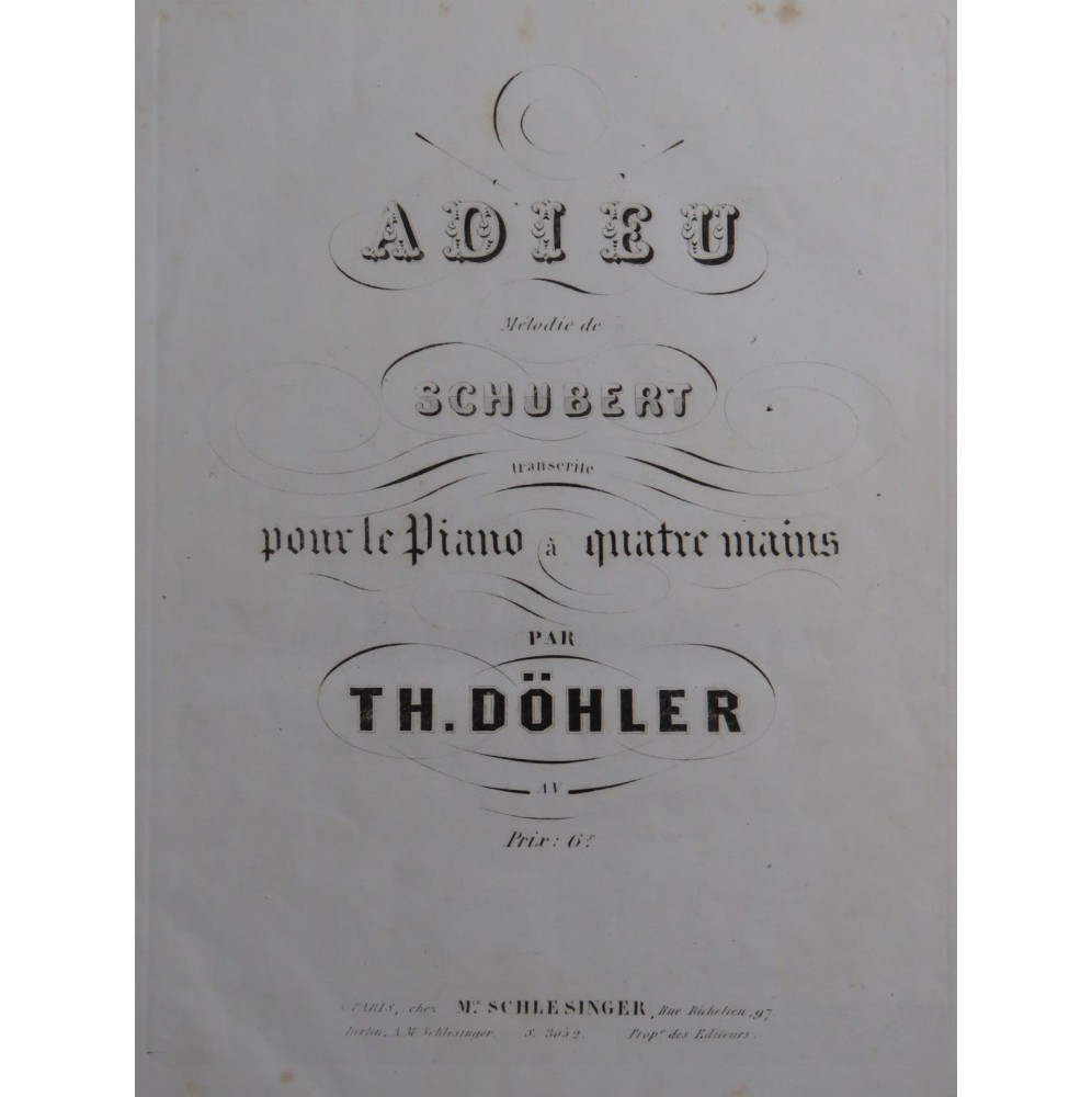 DÖHLER Alexandre Adieu de Schubert Piano 4 mains ca1845