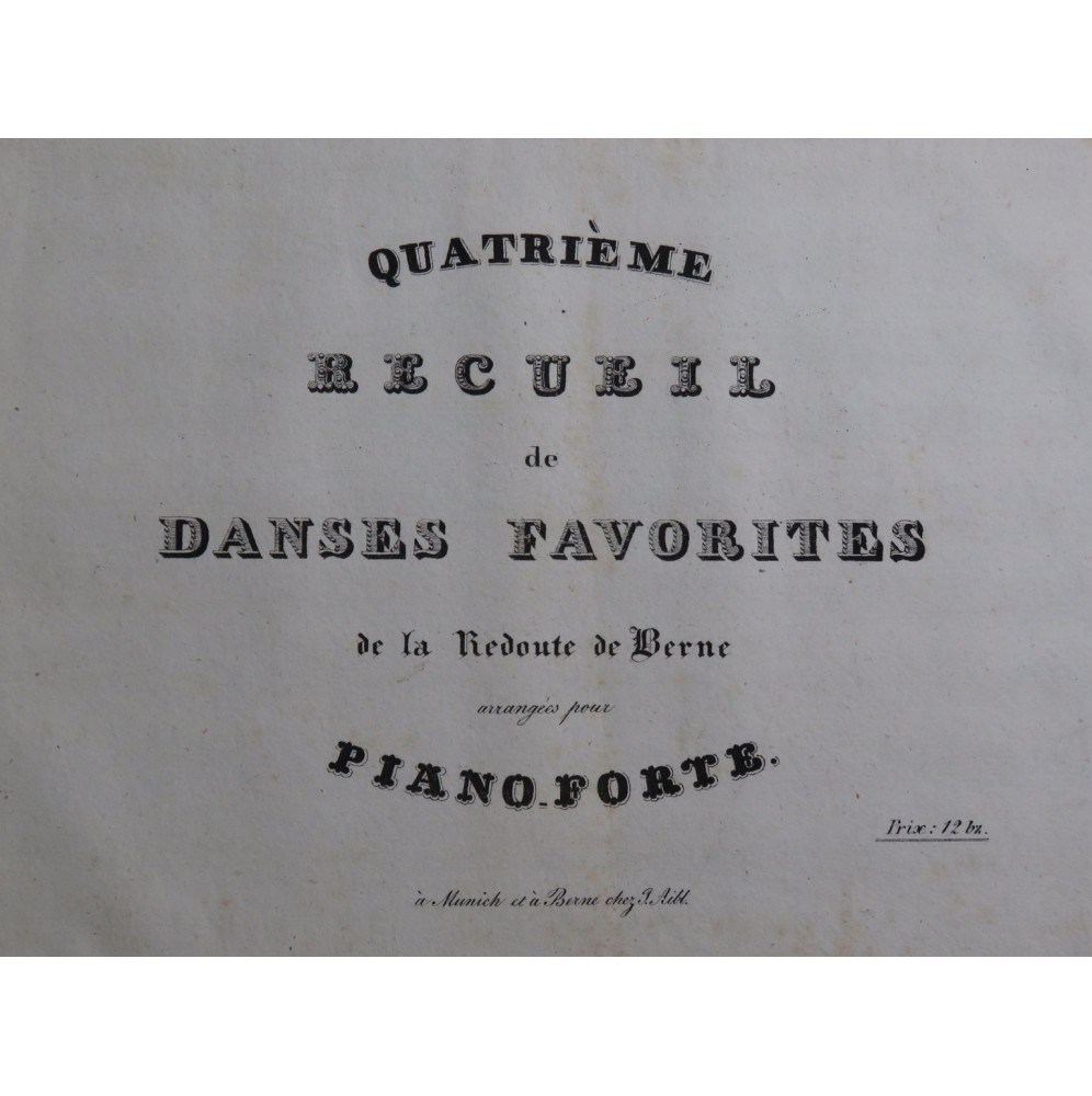 Recueil No 4 Danses de la Redoute de Bern Piano ca1830