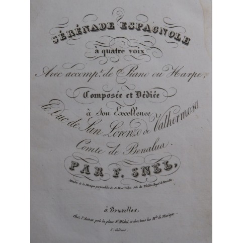 SNEL F. Sérénade Espagnole Chant Piano ou Harpe ca1830