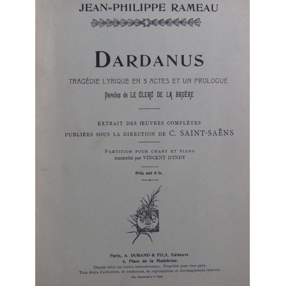 RAMEAU Jean-Philippe Dardanus Piano Chant 1905
