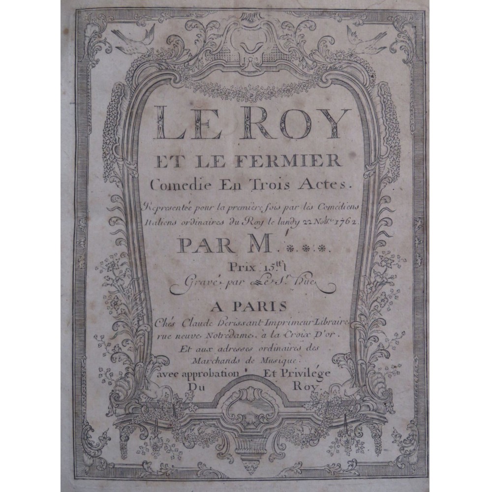 MONSIGNY P. A. Le Roy et le Fermier Opéra Chant Orchestre 1762