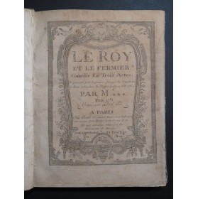 MONSIGNY P. A. Le Roy et le Fermier Opéra Chant Orchestre 1762