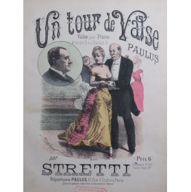 STRETTI R. Un Tour de Valse...