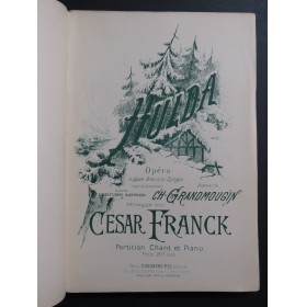 FRANCK César Hulda Opéra Chant Piano 1894