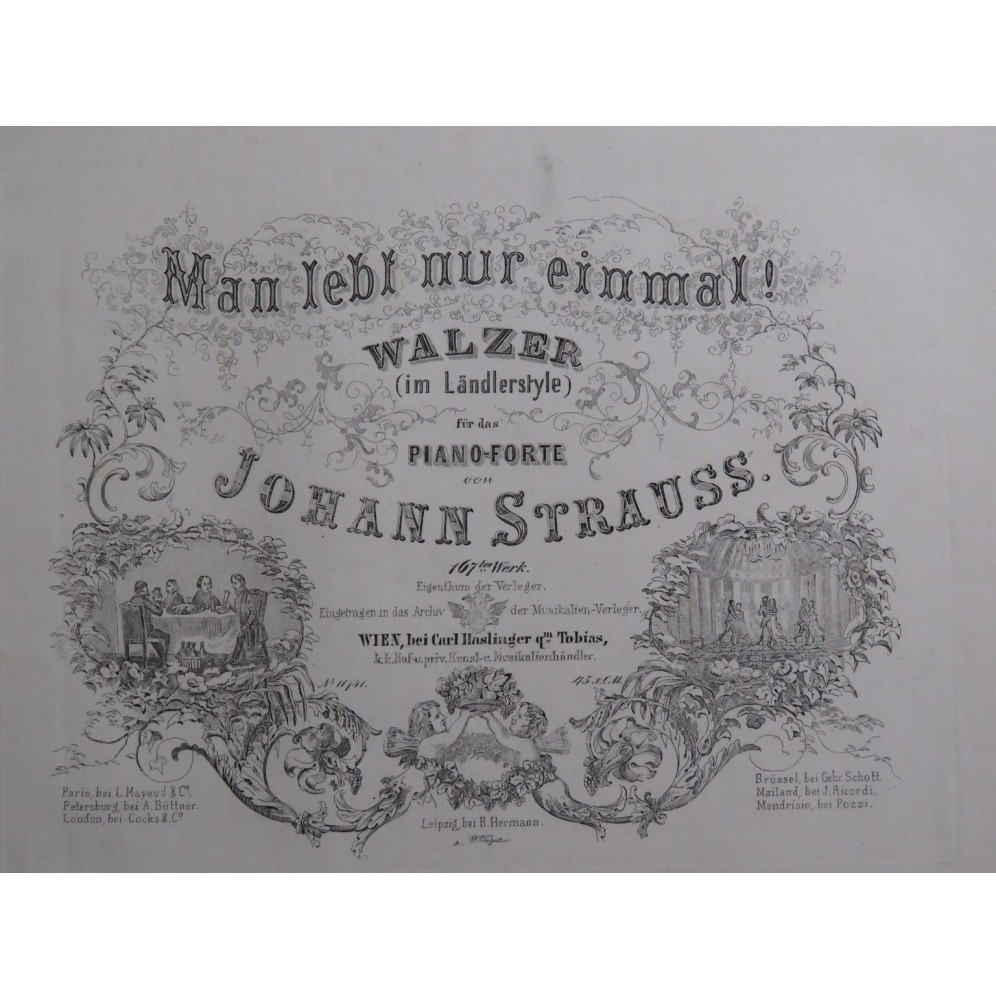 STRAUSS Johann Man lebt nur einaml ! op 167 Piano 1855