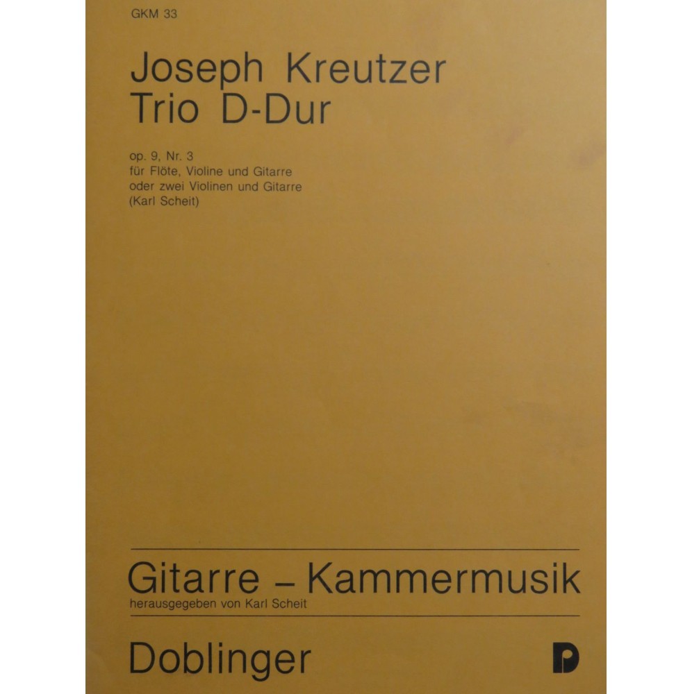 KREUTZER Joseph Trio D Dur op 9 No 3 Flûte Violon Guitare 1966