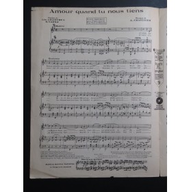 CHANTRIER A. Amour quand tu nous tiens Chant Piano 1922