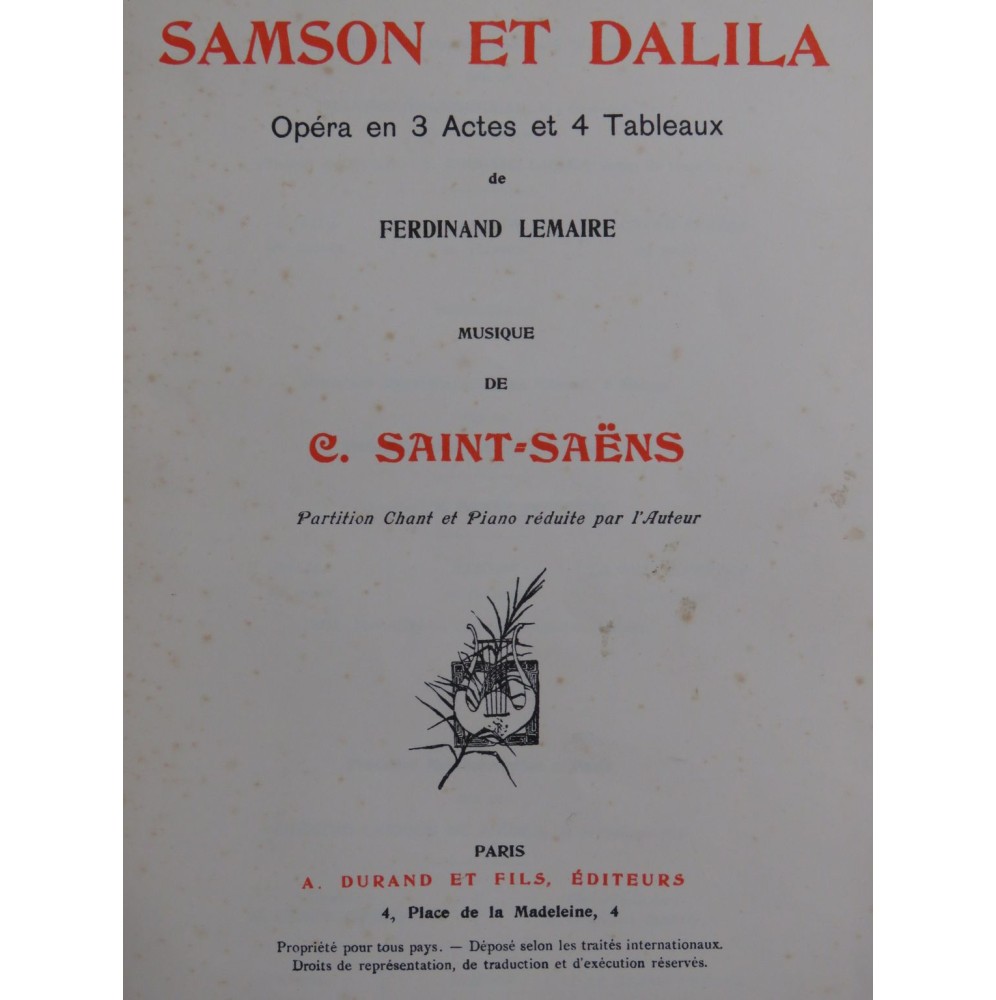 SAINT-SAËNS Camille Samson et Dalila Opéra Chant Piano ca1895