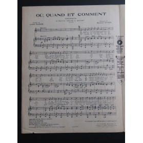 YAIN Maurice Où Quand et Comment Chant Piano 1926